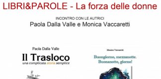 Amici del Quinto Piano. “Libri&Parole. La forza delle donne”: incontro con le autrici Paola Dalla Valle e Monica Vaccaretti
