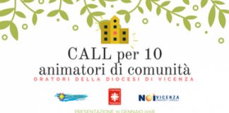 La Diocesi di Vicenza seleziona per “lavoro” dieci animatori di comunità per altrettanti oratori, mercoledì 31 gennaio 2018 l’incontro di presentazione del progetto