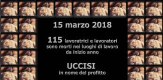 Il 15 marzo il numero dei morti sul lavoro è arrivato a 115, di cui 18 in Veneto e 2 a Vicenza. Silenzio dei parlamentari