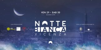 Notte bianca a Vicenza, sabato 30 giugno in centro storico dalle 19 alle 3