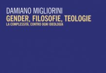 “Gender, filosofie, teologie” del filosofo vicentino Damiano Migliorini: la complessità, contro ogni ideologia