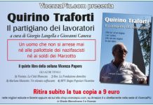 “Quirino Traforti. Il partigiano dei lavoratori”: a cura di Giorgio Langella e Giovanni Caneva il quinto volume della collana Vicenza Papers