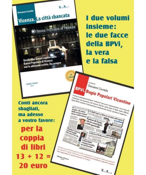 BPVi, le due facce della stessa banca. La vera e la falsa a... 20 euro