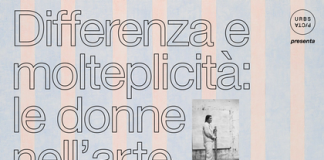 Conferenza ‘Differenza e Molteplicita’: le donne nell’arte dagli anni Sessanta ad oggi’