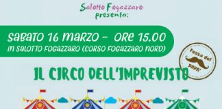 Festeggiamo il papà, in corso Fogazzaro nord sabato 16 marzo arriva il Circo dell’Imprevisto