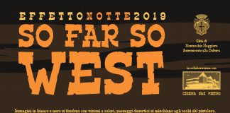 Estate d’Eventi a Montecchio Maggiore: EffettoNotte – So far so west So far so west