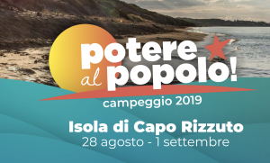 Potere al Popolo: campeggio a Isola capo Rizzuto