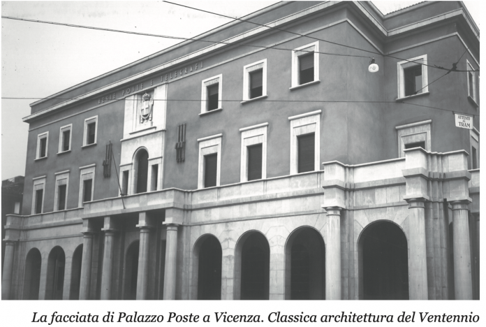 La facciata di Palazzo Poste a Vicenza. Classica architettura del Ventennio