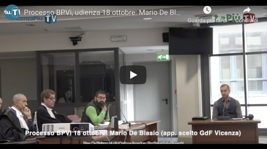 Al processo BPVi depone Mario De Blasio (appuntato scelto GdF Vicenza)