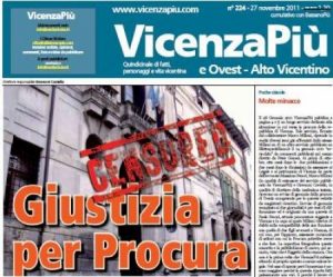 Giustizia per procura, la "censura" dopo la la denuncia mediatica dell'incompatibilità etica tra pm di Vicenza Pecori e figli avvocati in Vicenza