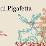 L’oro di Pigafetta: spezie, profumi e sapori a Vicenza