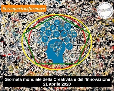 Giornata mondiale della Creatività e dell'Innovazione Giornata mondiale della Creatività e dell'Innovazione