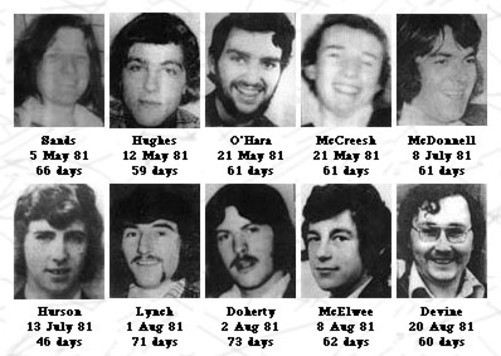 Bobby Sands e e Francis Hughes, Raimond McCreesh, Patsy O’Hara, Joe McDonnel, Martin Hurson, Kevin Lynch, Kieran Doherty, Thomas McElwee, Micki Devine