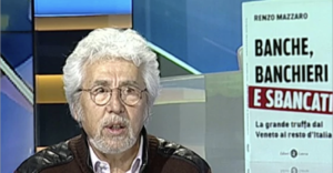 Renzo Mazzaro presenta "Banche, Banchieri e Sbancati