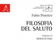 Fabio Peserico, “Filosofia del saluto”, dalla recensione di Lauro Venturi Fabio Peserico, Filosofia del saluto, Aracne, Canterano 2020.