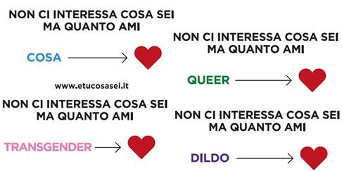 Non ci interessa cosa sei, ma quanto ami- contro l'omotransfobia