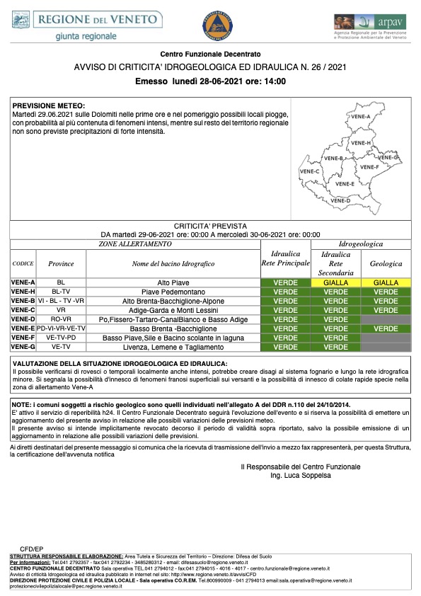 AVVISO DI CRITICITA' IDROGEOLOGICA ED IDRAULICA N. 26 / 2021 Emesso lunedì 28-06-2021 ore: 14:00