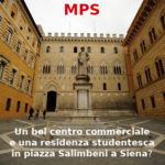 Ex sede Mps a Siena, la provocazione di Aduc: “centro commerciale e residenza per studenti”
