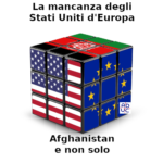 La mancanza degli Stati Uniti d’Europa, Vincenzo Donvito (presidente Aduc): Afghanistan e non solo…