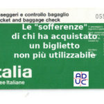 Alitalia, Aduc: “Le ‘sofferenze’ di chi ha malauguratamente acquistato un biglietto non più utilizzabile”