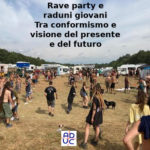 Rave party e raduni giovani, Vincenzo Donvito presidente di Aduc: tra conformismo e visione del presente e del futuro