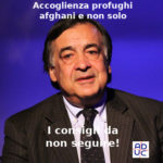 Accoglienza profughi afghani, Donvito (presidente Aduc): i consigli (di Leoluca Orlando) da non seguire, integrazione non ghettizzazione