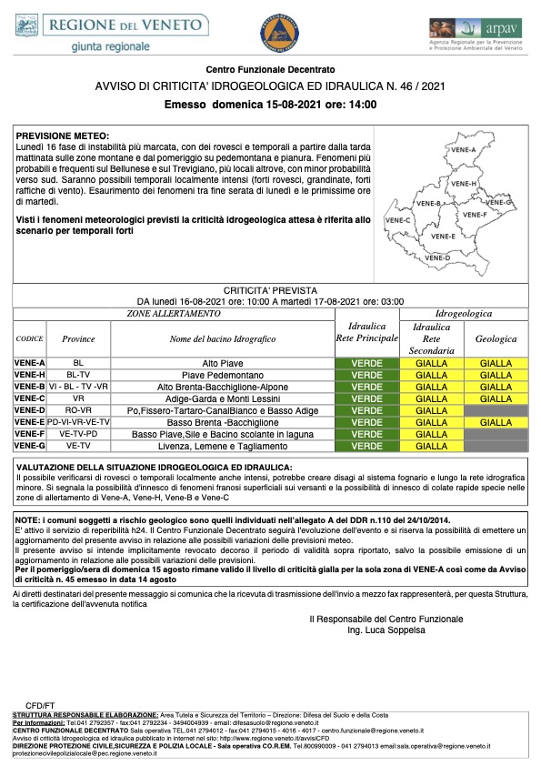 AVVISO DI CRITICITA' IDROGEOLOGICA ED IDRAULICA N. 46 / 2021 Emesso domenica 15-08-2021 ore: 14:00