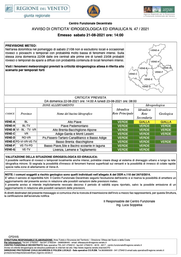 AVVISO DI CRITICITA' IDROGEOLOGICA ED IDRAULICA N. 47 / 2021 Emesso sabato 21-08-2021 ore: 14:00