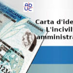 Carte d’identità, Vincenzo Donvito (presidente di Aduc): l’inciviltà amministrativa nell’era covid