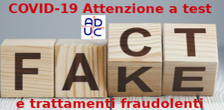 Covid, Aduc: “Attenzione a test e trattamenti fraudolenti”