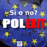 Stati Uniti d’Europa, Associazione Aduc: “Polexit sì o no?”