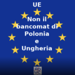 Stati Uniti d’Europa, Primo Mastrantoni (Aduc): la Ue non è il bancomat di Polonia e Ungheria Aduc e i veri Stati Uniti d'Europa