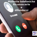 Molestie telefoniche, Sara Astorino (legale, consulente Aduc): riconoscerle e difendersi