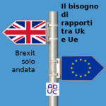 Il bisogno di rapporti tra Regno Unito e Unione europea, Primo Mastrantoni (Aduc): Brexit, sola andata Brexit