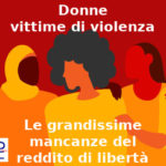 Donne vittime di violenza, Sara Astorino (legale, consulente Aduc): le grandissime mancanze del reddito di libertà Donne vittime di violenza e il reddito di libertà
