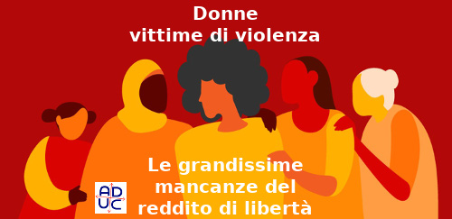 Donne vittime di violenza e il reddito di libertà