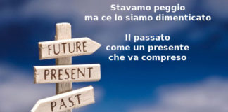 Stavamo peggio ma ce lo siamo dimenticato, Primo Mastrantoni (Aduc): il passato come un presente che va compreso Passato, presente e futuro