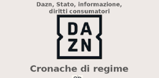 Dazn, Stato, informazione, diritti consumatori. Aduc: cronache di regime Dazn