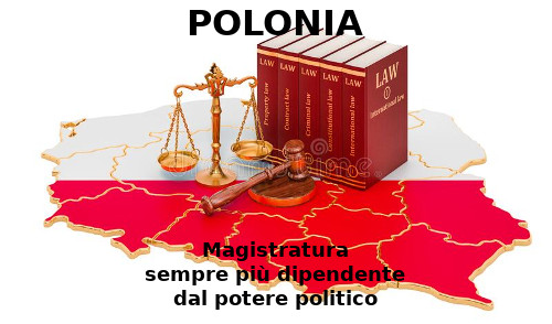 Polonia e magistratura non indipendente