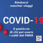 Rimborsi voucher viaggi, Aduc: il pasticcio di chi poi userà i soldi del PNRR Voucher per rimborso viaggi causa covid