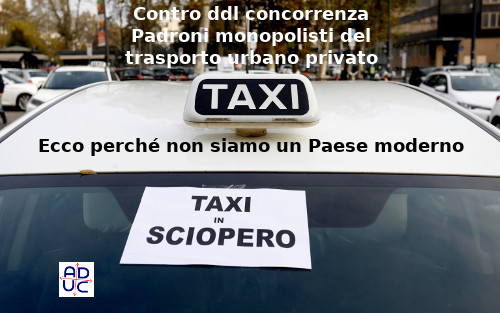 Taxisti in sciopero e monopolisti?