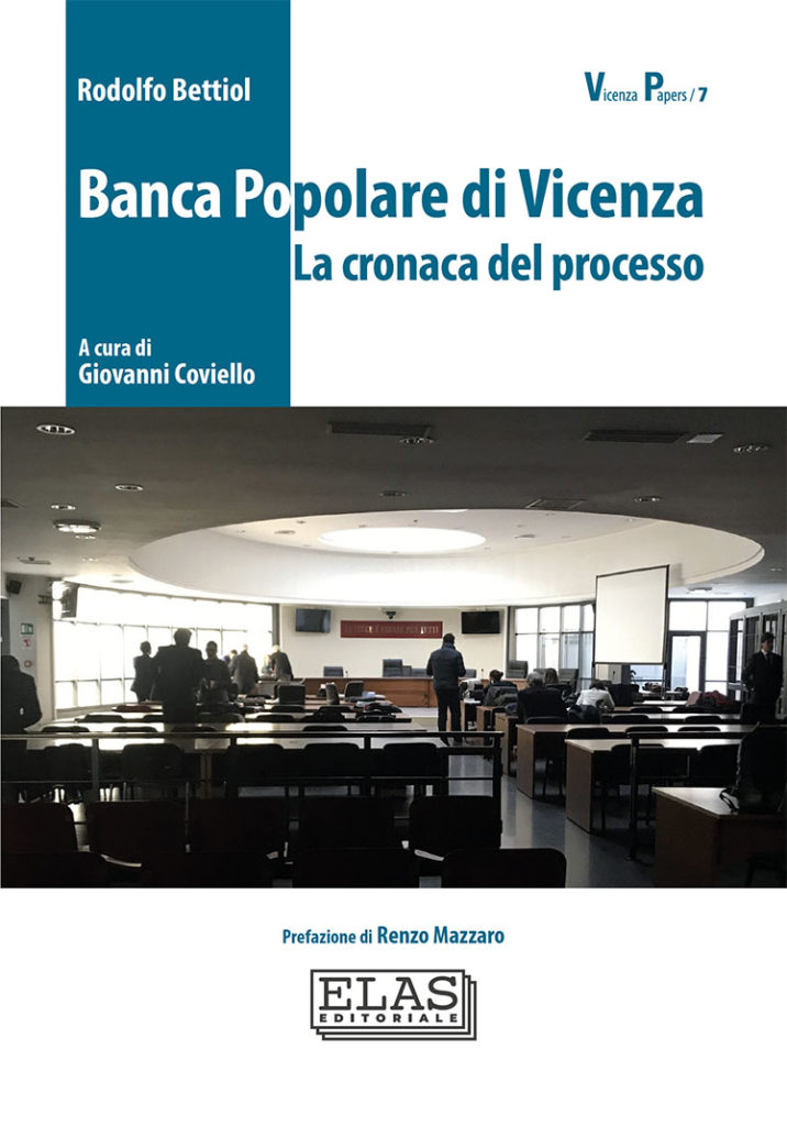 Banca Popolare di Vicenza. La cronaca del processo