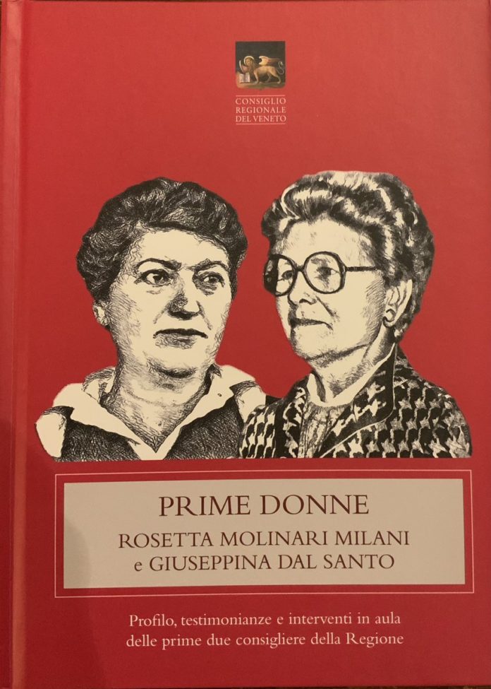 Prime donne nella politica della Regione Veneto, Giuseppina Dal Santo e Rosetta Molinari Milani