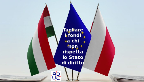 Stato di diritto, no fondi UE a chi non lo rispetta