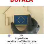 Stati Uniti d’Europa, Aduc: la Ue impedisce vendita o l’affitto di case con la scusa dell’ambiente? Bufala Aduc e la bufala della vendita di case ostacolata da Ue