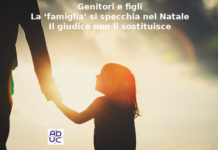 Genitori e figli, Elisabetta Bavasso (legale, consulente Aduc): la ‘famiglia’ si specchia nel Natale, il giudice non li sostituisce Il Natale e la famiglia