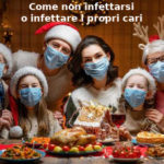 Feste di fine anno, Aduc: come non infettarsi o infettare i propri cari
