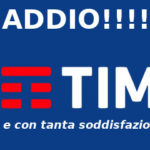 Addio TIM, Annapaola Laldi (consulente Aduc): …e con tanta soddisfazione! Tim addio