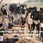 Carceri, Danimarca trasferisce 300 detenuti in Kosovo”. Aduc: Evoluzione dei diritti e delle pene o ritorno ai secoli passati. Detenuti o merci? Carceri e schiavitù