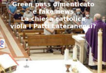 Green pass dimenticato e fake news. Aduc: La chiesa cattolica viola i Patti Lateranensi?